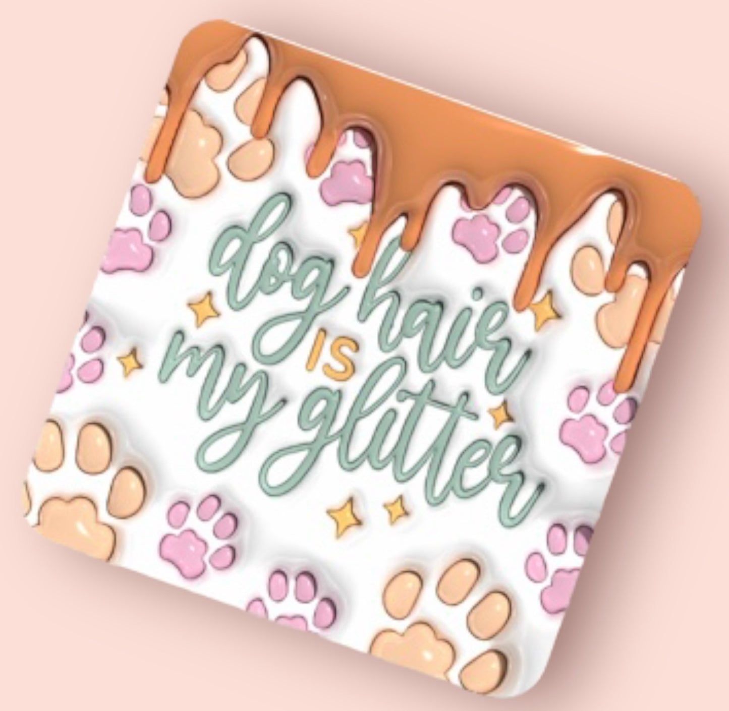 Dog Hair is My Glitter Mug/coaster