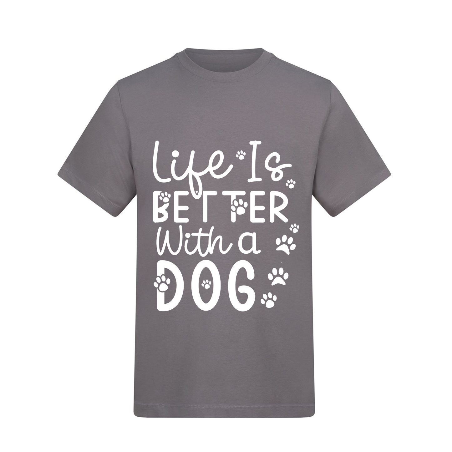 Life is Better with Dogs/with a Dog Tee - Made to Order