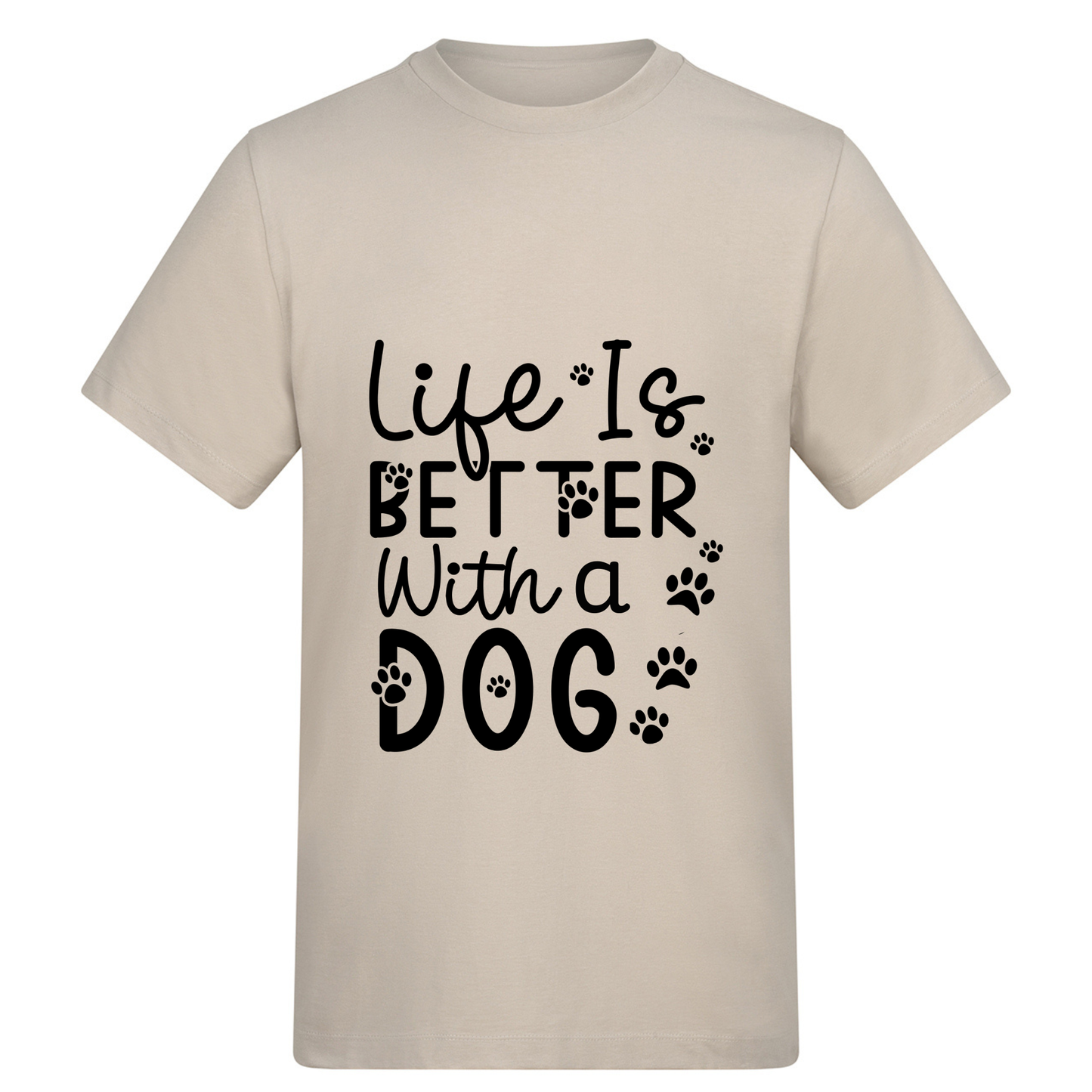 Life is Better with Dogs/with a Dog Tee - Made to Order