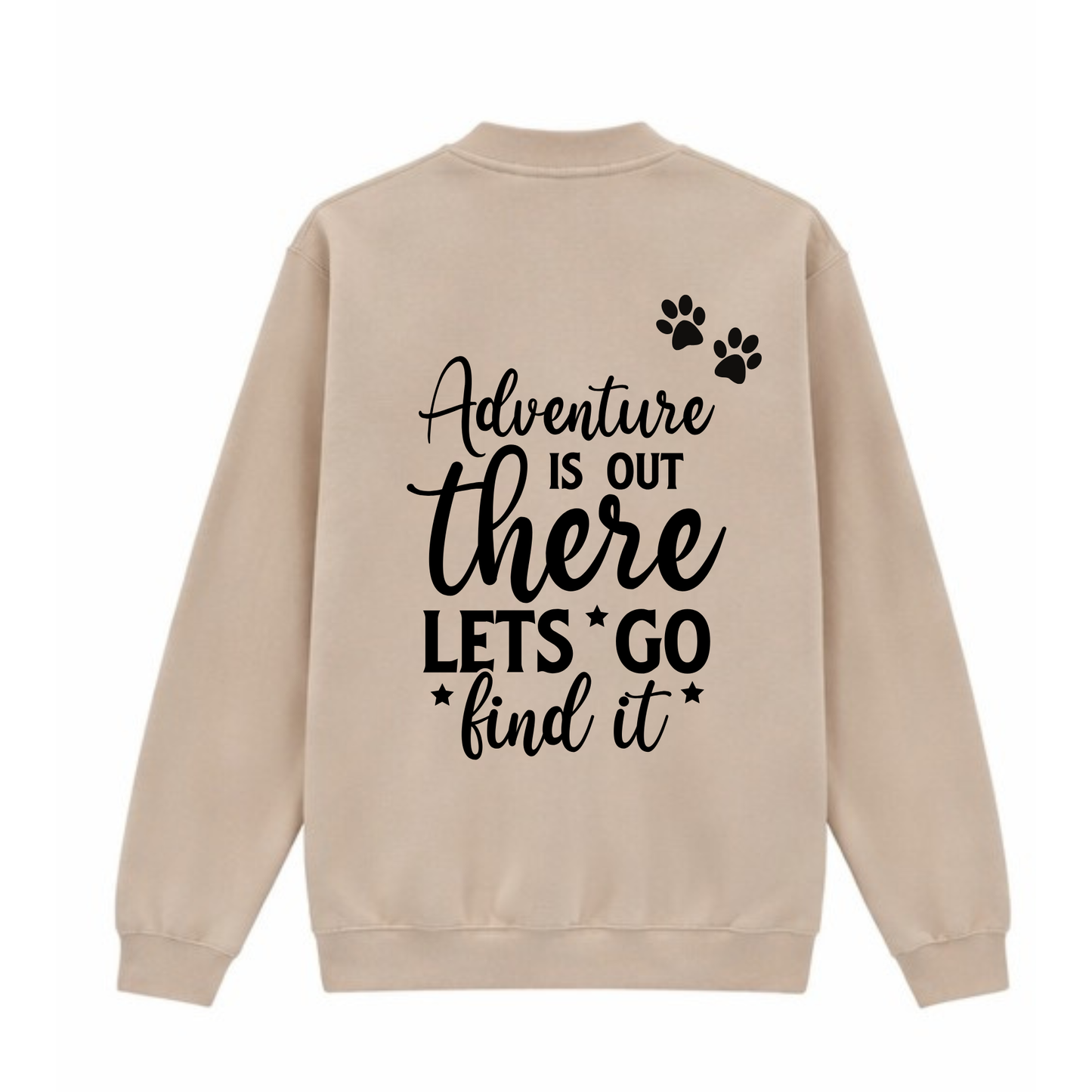 Adventure is out there Quarter Zip Sweater - Made to Order